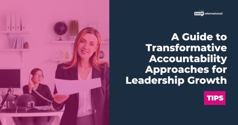 A Guide to Transformative Accountability Approaches for Leadership Growth