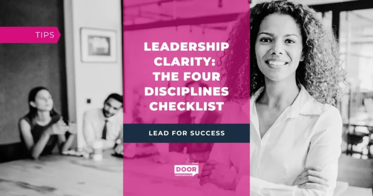 Leadership Clarity: The Four Disciplines Checklist