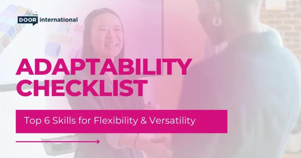 Adaptability Checklist: Top 6 Skills for Flexibility & Versatility