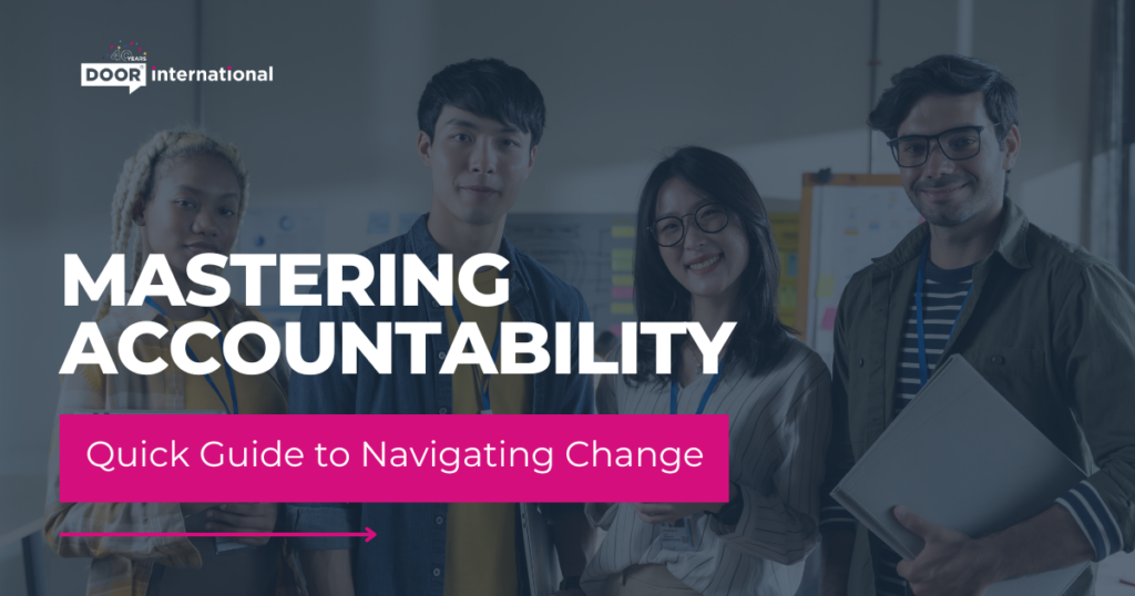 How to Be Accountable Navigating Change with Effective Strategies
